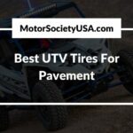 Best UTV Tires For Pavement