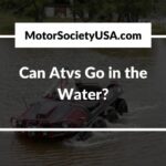 Can Atvs Go in the Water
