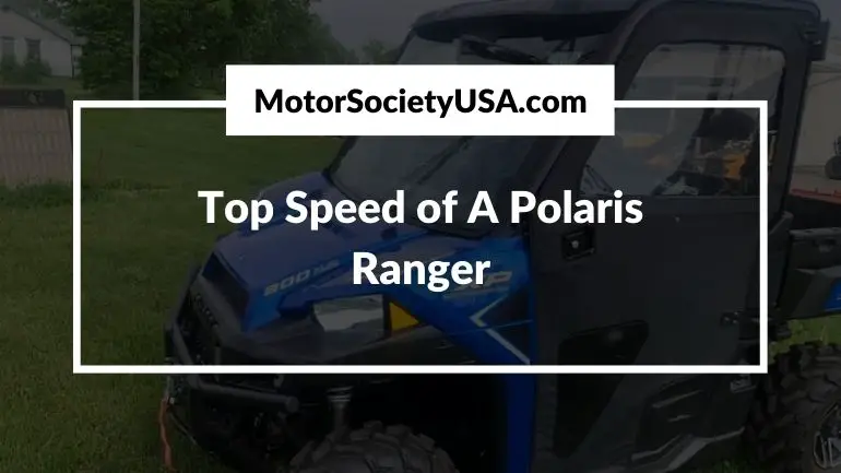 Top Speed of A Polaris Ranger
