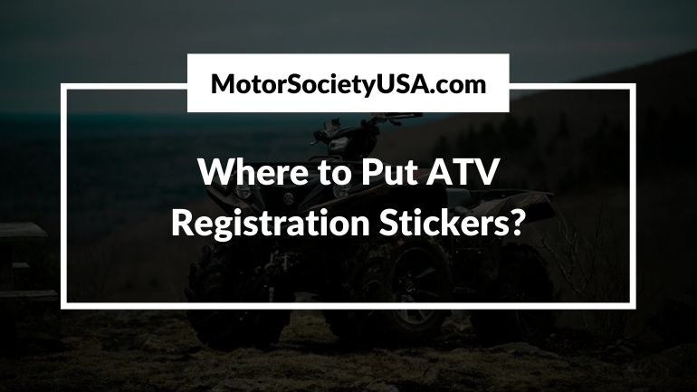 Where to Put ATV Registration Stickers