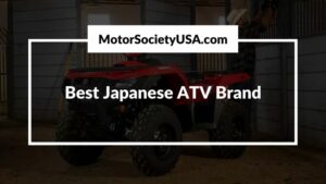 Best Japanese ATV Brand