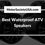 Best Waterproof ATV Speakers