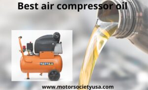 Top 4 best air compressor oil: super guide & best review